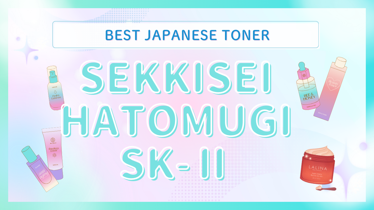 Best Japanese TONER SK-Ⅱ Hatomugi Sekkisei